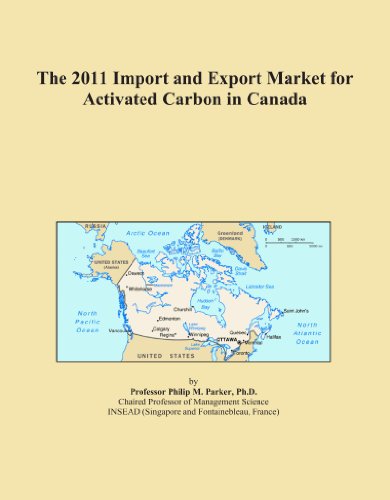 The 2011 Import and Export Market for Activated Carbon in Canada