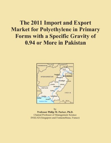 The 2011 Import and Export Market for Polyethylene in Primary Forms with a Specific Gravity of 0.94 or More in Pakistan