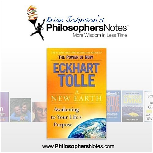 A New Earth - Philosophers Notes Summary