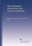 The American ephemeris and nautical almanac