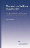 The works of William Shakespeare: From the text of the Rev. Alexander Dyce's second edition ; complete in seven volumes