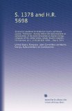 S. 1378 and H.R. 5698: Assistance payme...