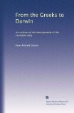 From the Greeks to Darwin: An outline of the development of the evolution idea
