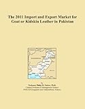 The 2011 Import and Export Market for Goat or Kidskin Leather in Pakistan