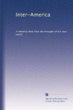 Inter-America: A monthly that links the thought of the new world