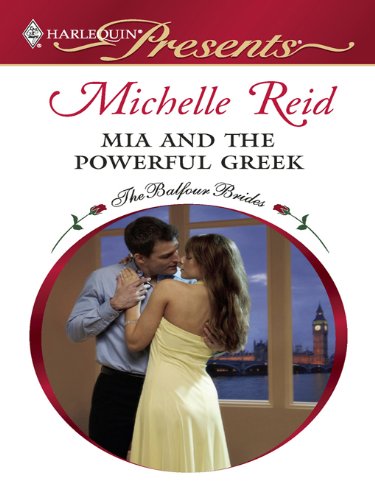 Mia and the Powerful Greek (The Balfour Brides Book 1)