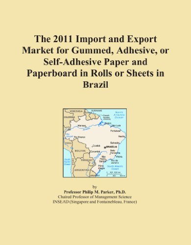 The 2011 Import and Export Market for Gummed, Adhesive, or Self-Adhesive Paper and Paperboard in Rolls or Sheets in Brazil