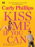 Kiss Me If You Can (Hqn)