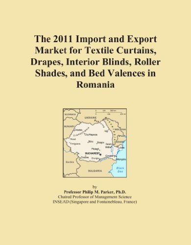 The 2011 Import and Export Market for Textile Curtains, Drapes, Interior Blinds, Roller Shades, and Bed Valences in Romania
