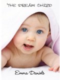 THE DREAM CHILD