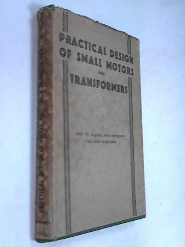 Practical Design of Small Motors and Transformers