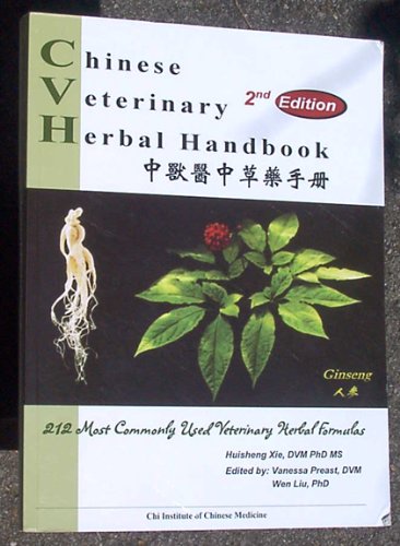 Chinese Veterinary Herbal Handbook, 2nd Edition