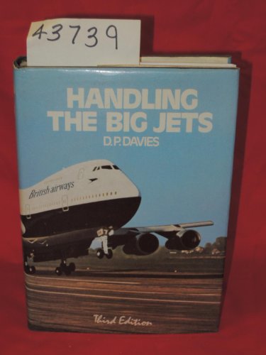 Handling the Big Jets THIRD ED