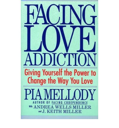 Facing Love Addiction