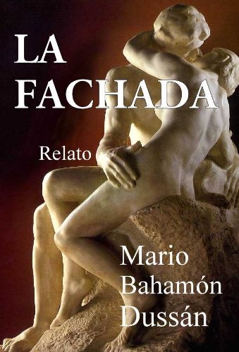 LA FACHADA (Spanish Edition)