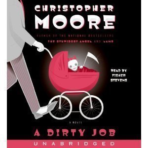By Christopher Moore- A Dirty Job [Audiobook]