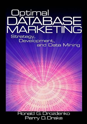 Optimal Database Marketing: Strategy, (text only) by D.R.G.Drozdenko.M.P.K.. Drake