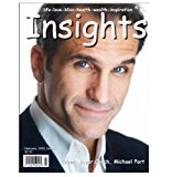 Insights Magazine - Michael Port (Insights Monthly Magazine Book 1)