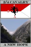 2/4 Cavalry Book 1: A New Hope (Mil Scifi)