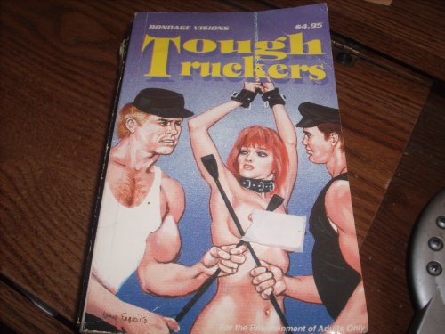 Tough Truckers Adult Paperback