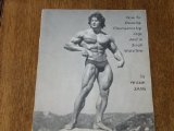 Vintage HOW TO DEVELOP CHAMPIONSHIP LEGS AND A SMALL WAISTLINE by Frank Zane. Undated 8" x 10" booklet with rare photographs and instruction.