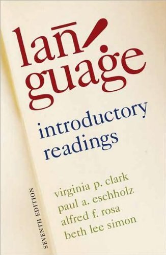 V. Clark's P. Eschholz's A.Rosa's B.Lee Simon's Language(Language: 7th (Seventh) edition Introductory Readings [Paperback])2007
