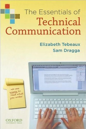 The Essentials of Technical Communication (text only)1st (First) edition by E. Tebeaux by S.Dragga