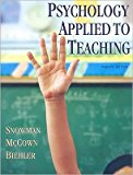 Psychology Applied to Teaching (text only) 12th(twelfth) edition by J. Snowman,R. McCown, R. Biehler