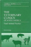 Immunology (THE VETERINARY CLINICS OF NORTH AMERICA: Food Animal Practice, Volume 17)