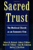 Sacred Trust: The Medieval Church as an Economic Firm
