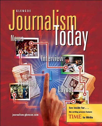 Journalism Today, Student Edition (text only)7th (Seventh) edition by G.McGraw-Hill