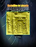 Anunnaki and Ulema-Anunnaki Vault of Forbidden Knowledge and the Universe's Greatest Secrets. 5th Edition. Book 1 (Anunnaki & Ulema Secrets and Civilization)