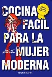 COCINA FACIL PARA LA MUJER MODERNA - ED. ANIVERSARIO 35 (Spanish Edition)