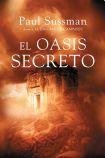 OASIS SECRETO, EL (Spanish Edition)