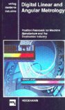 Digital Linear and Angular Metrology: Position Feedback for Machine Manufacture and the Electronics Industry