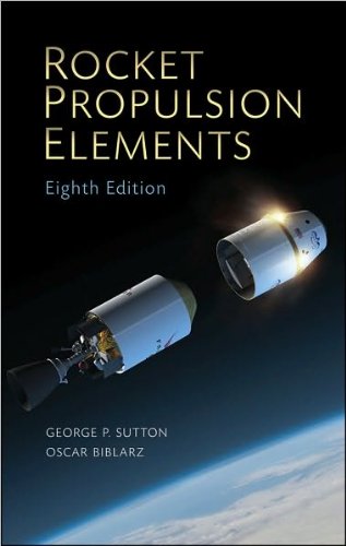G. P. Sutton's O. Biblarz's Rocket8th (Eighth) edition (Rocket Propulsion Elements [Hardcover])(2010)