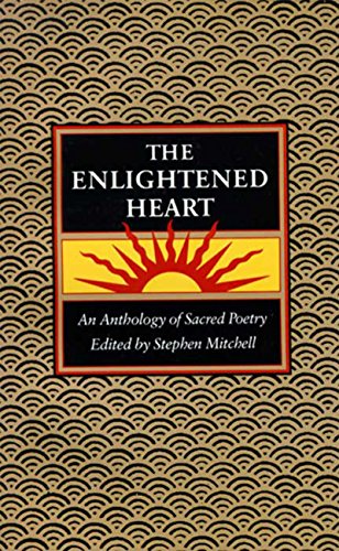 The Enlightened Heart: An Anthology of Sacred Poetry (English Edition)