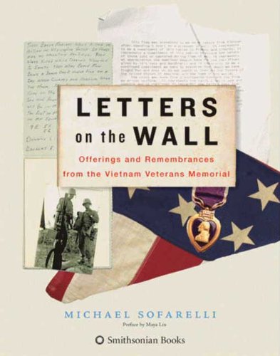 Letters on the Wall: Offerings and Remembrances from the Vietnam Veterans Memorial