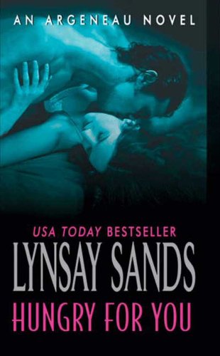 Hungry For You: An Argeneau Vampire Romance – A Master Chef and the Restaurant Owner Who's His Lifemate