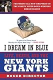 I Dream in Blue: Life, Death, and the New York Giants
