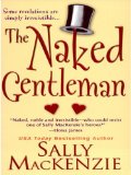 The Naked Gentleman (Naked Nobility Book 4)