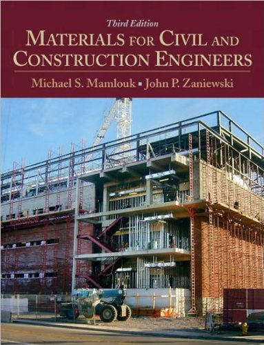 M. S. Mamlouk's J.P. Zaniewski's Materials for Civil (Materials for Civil and Construction Engineers (3rd Edition) [Hardcover])(2010)
