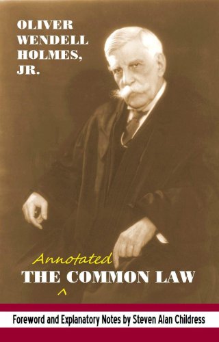 The annotated Common Law: with 2010 Foreword and Explanatory Notes (Legal Legends Series)