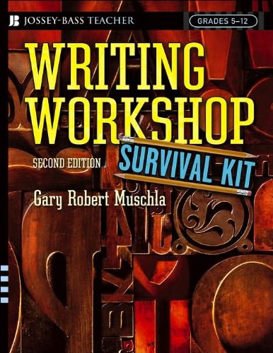 G. R. Muschla's 2nd(second) edition (Writing Workshop Survival Kit (J-B Ed: Survival Guides) [Paperback])(2005)
