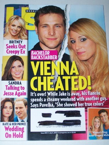 US Magazine Bachelor Backstabber Vienna Cheated on Jake Pavelka, Britney Spears, Sandra Bullock Talking to Jesse James Again, Kate Middleton & Prince William, Gregory Michael