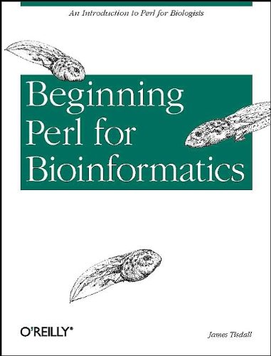 eginning Perl for Bioinformatics (text only) by J.Tisdall