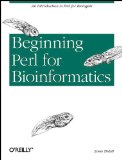 eginning Perl for Bioinformatics (text only) by J.Tisdall