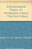 Anthropological Theory: An Introductory History -- Third 3rd Edition