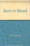 Born in Blood