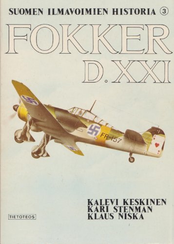 Suomen Ilmavoimien Historia 3- Fokker D.XXI